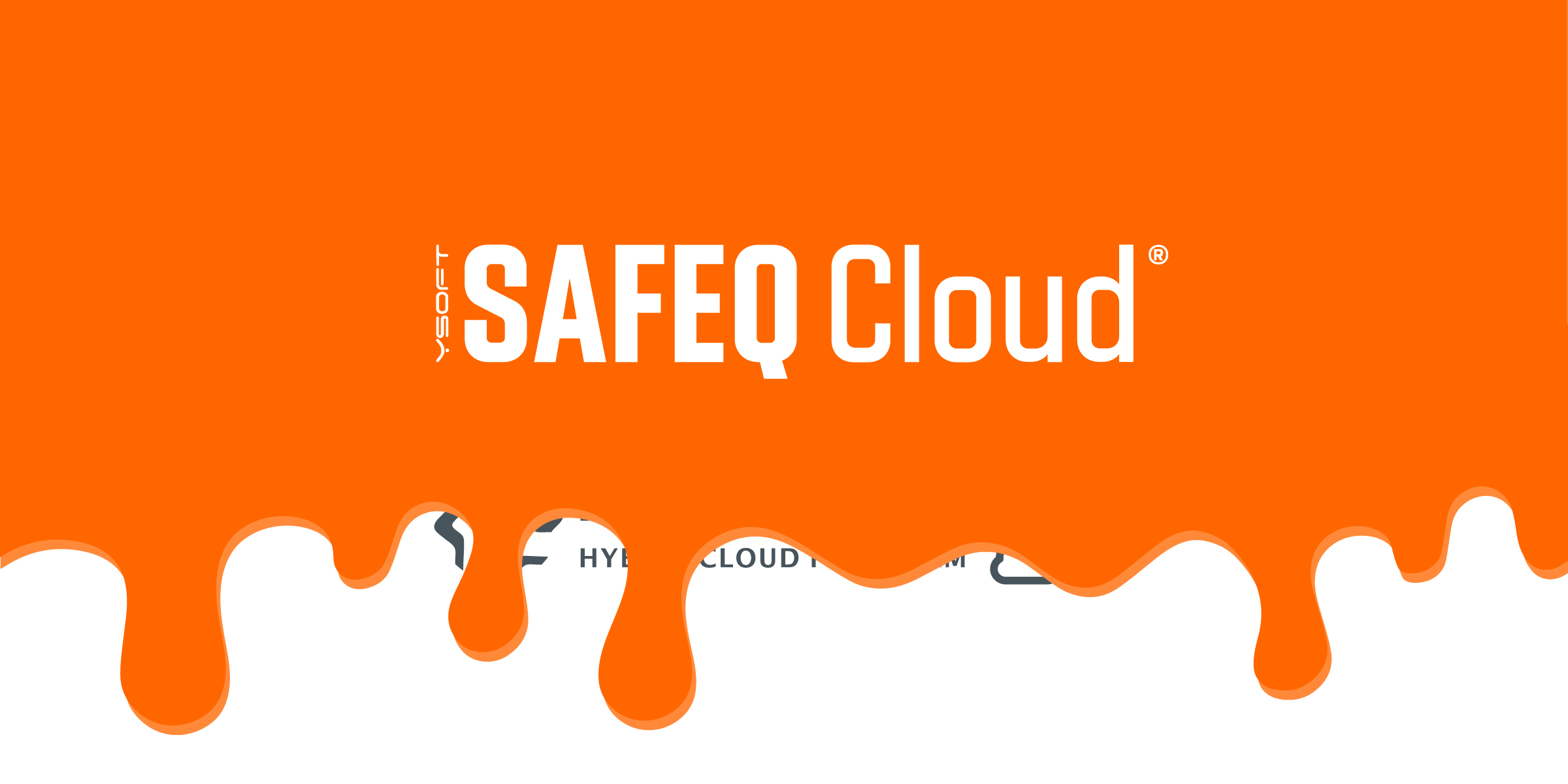 Hybrid Cloud Platform becomes SAFEQ Cloud offering